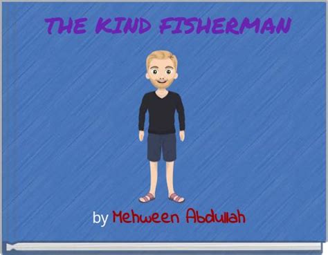 The Kind Fisherman - A 12th Century Egyptian Folktale About Compassion and the Unexpected Rewards of Kindness!